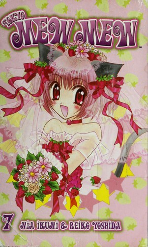 Reiko Yoshida, Mia Ikumi: Tokyo mew mew. (Paperback, 2004, Tokyopop)