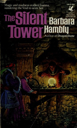 Barbara Hambly: The Silent Tower (Windrose Chronicles, Book 1) (Paperback, Del Rey)