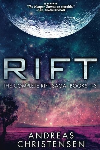 Andreas Christensen: Rift: The Complete Rift Saga: Books 1-3 (CreateSpace Independent Publishing Platform)