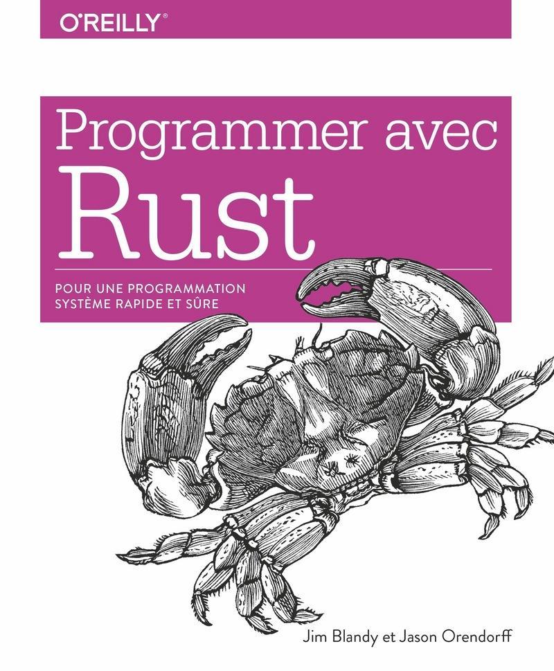 Jim Blandy: Programmer avec Rust (French language, 2019)