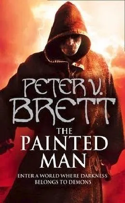 Peter V. Brett: The Painted Man (The Demon Cycle) (2013)