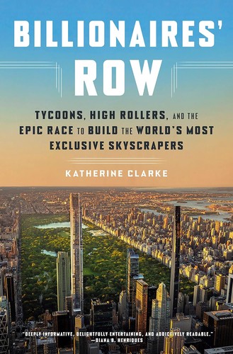 Katherine Clarke: Billionaires' Row (2023, Currency (an imprint of Crown, a division of Penguin Random House))