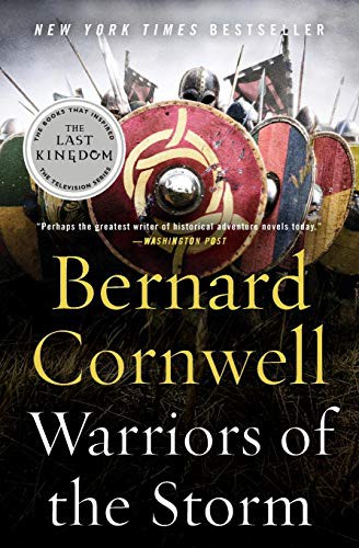 Bernard Cornwell: Warriors of the Storm (Paperback, Harper Paperbacks)