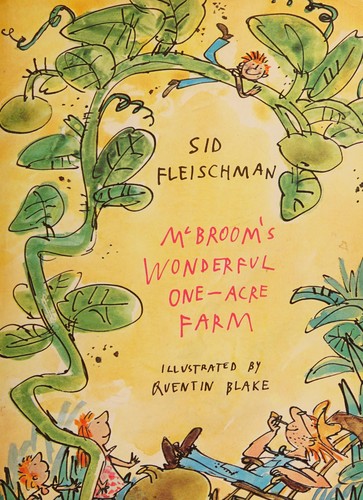 Sid Fleischman: McBroom's wonderful one-acre farm (1972, Chatto and Windus)