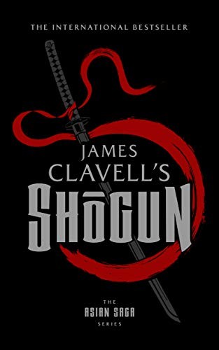 James Clavell: Shogun (Hardcover, 2019, Blackstone Publishing)