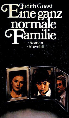 Judith Guest: Eine ganz normale Familie (Hardcover, German language, 1981, Rowohlt)