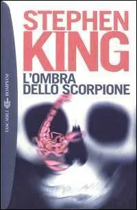 Stephen King, Stephen King: L'ombra dello scorpione (Italian language, 2001, Bompiani)