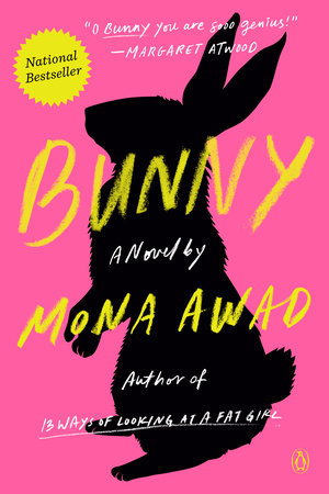 Mona Awad (duplicate): Bunny (EBook, 2019, Penguin Books)