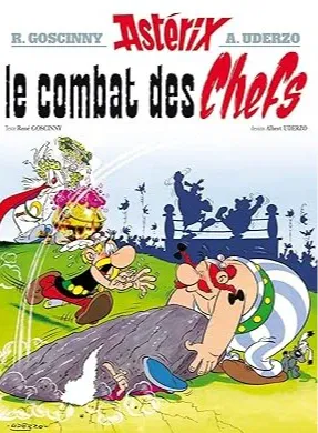 René Goscinny, Albert Uderzo: Le combat des chefs (French language, 2004, Hachette)