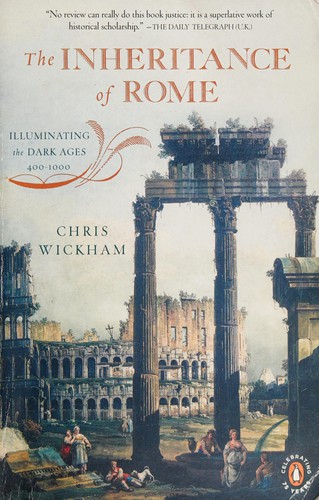 Chris Wickham: The Inheritance of Rome (Paperback, Penguin (Non-Classics))