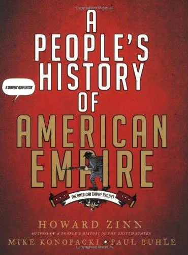 Paul Buhle, Mike Konopacki, Howard Zinn: A People's History of American Empire (2008)