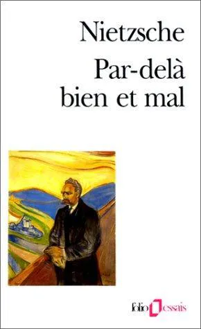 Friedrich Nietzsche: Par-delà bien et mal (French language, 1987, Éditions Gallimard)