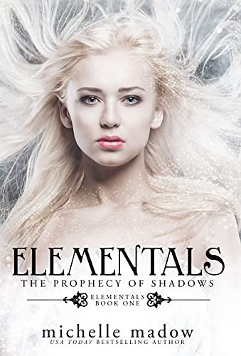 Michelle Madow: Elementals (Hardcover, Dreamscape Publishing)