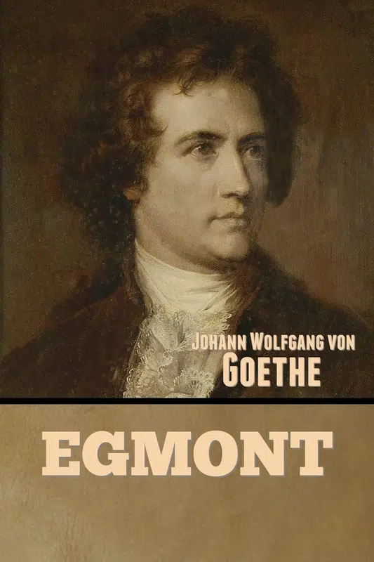 Johann Wolfgang von Goethe: Egmont (French language, 1860, Librairie de L. Hachette et Cie)