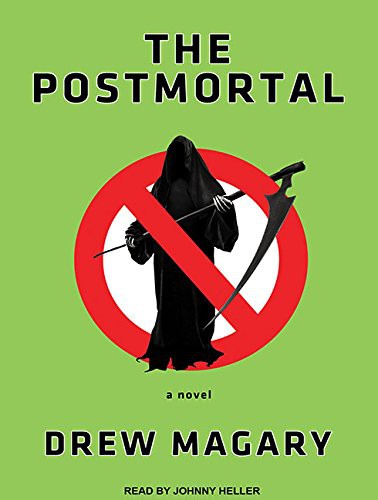 Drew Magary, Johnny Heller: The Postmortal (AudiobookFormat, Tantor Audio)