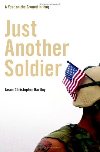 Jason Christopher Hartley: Just Another Soldier (Hardcover, HarperCollins)