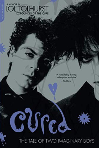 Lol Tolhurst: Cured (Paperback, Da Capo Press)