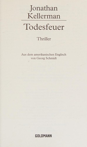 Jonathan Kellerman: Todesfeuer (Paperback, German language, 2011, Goldmann)
