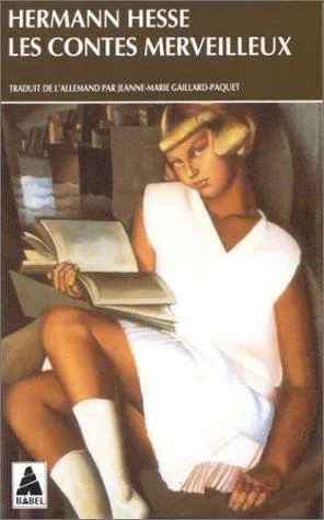 Hermann Hesse: Les Contes merveilleux (French language, 1994, Actes Sud)