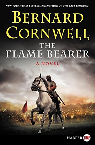 Bernard Cornwell: The Flame Bearer (Paperback, HarperLuxe)