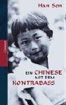 Han Sen: Ein Chinese mit dem Kontrabass (German language, 2001, Claassen)