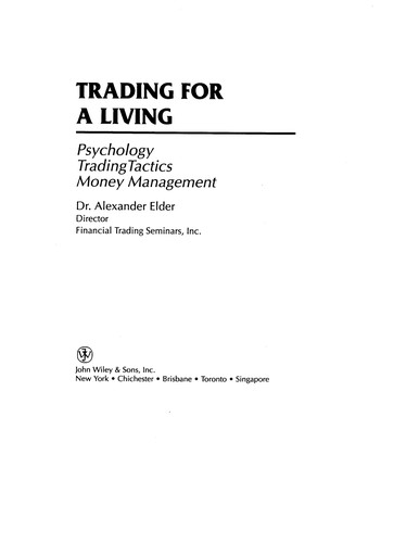 Alexander Elder: Trading for a living (1993, Wiley)