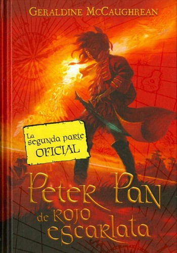 Geraldine McCaughrean: Peter Pan de rojo escarlata (Hardcover, 2006, Santillana Ediciones Generales, S.L., Alfaguara)