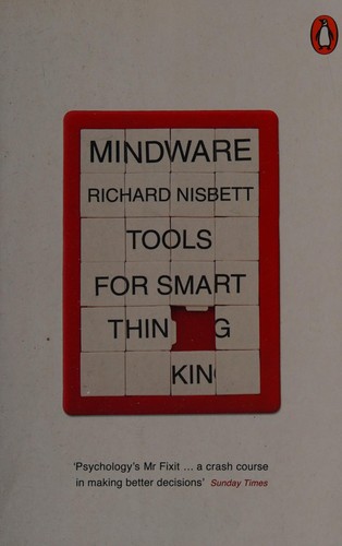 Richard E. Nisbett: Mindware (2016, Penguin Books, Limited)