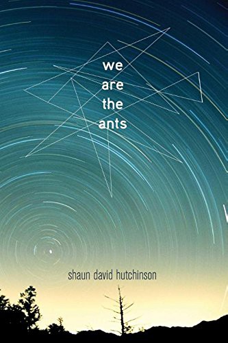 Shaun David Hutchinson: We Are the Ants (Paperback, Simon Pulse)