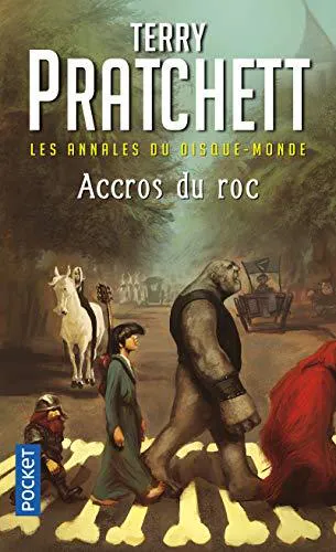 Terry Pratchett: Accros du roc (French language, 2011, Presses Pocket)
