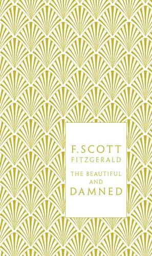 Francis Scott Fitzgerald: The Beautiful and Damned