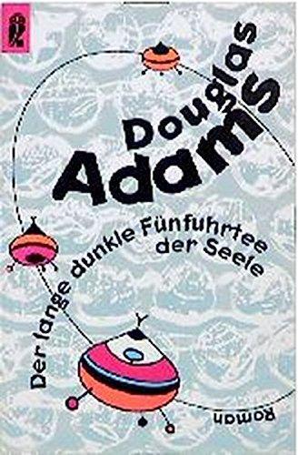 Douglas Adams: Der lange dunkle Fünfuhrtee der Seele (German language, 2000)
