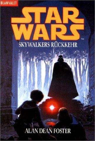 Alan Dean Foster: Star Wars. Skywalkers Rückkehr. (Paperback, German language, Goldmann)