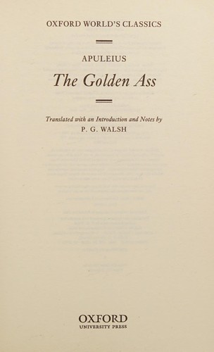 Lucius Apuleius, Apuleius: The golden ass (2008, Oxford University Press)
