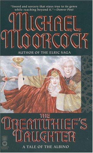 Michael Moorcock: The Dreamthief's Daughter (2002, Aspect)