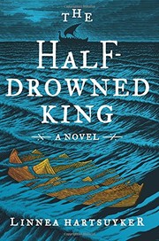 Linnea Hartsuyker: The Half-Drowned King (Paperback, Harper Paperbacks)