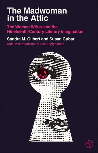 Sandra M. Gilbert: The madwoman in the attic (1980, Yale University Press)