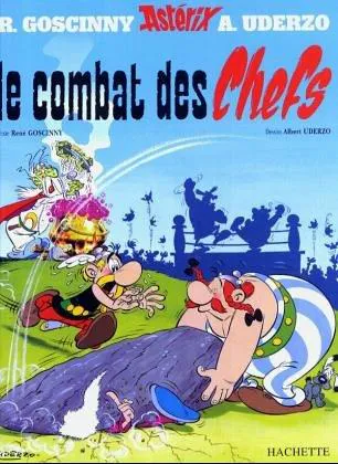 René Goscinny, Albert Uderzo: Le combat des chefs (French language, 1984, Dargaud)