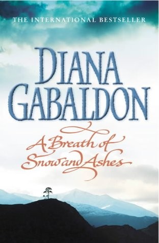 Diana Gabaldon: A Breath Of Snow And Ashes (Paperback, 2005, Delta / Dell Publishing)