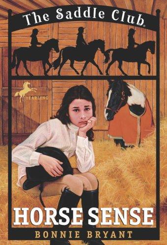 Bonnie Bryant: Horse Sense (Saddle Club(R)) (Paperback, 2007, Yearling)