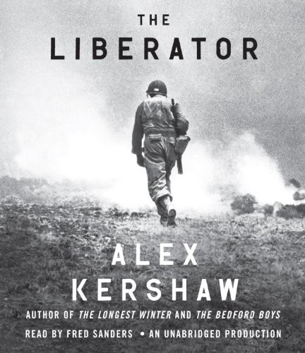 Alex Kershaw: The Liberator (AudiobookFormat, Random House Audio)