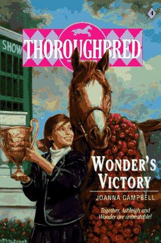 Joanna Campbell: Wonder's Victory (Thoroughbred Series #4) (Paperback, 1991, HarperCollins)