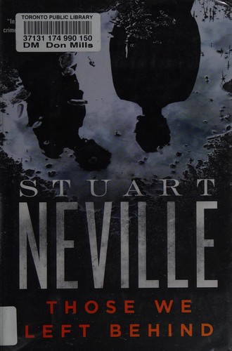 Stuart Neville: Those we left behind (2015)