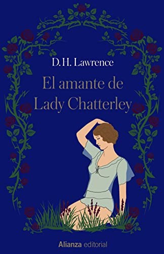 Francisco Torres Oliver, David Herbert Lawrence: El amante de Lady Chatterley (Hardcover, Alianza, Alianza Editorial)