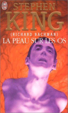 Stephen King: La peau sur les os (French language, 1987)