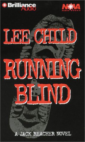 Lee Child, Dick Hill: Running Blind (AudiobookFormat, Brilliance Audio)