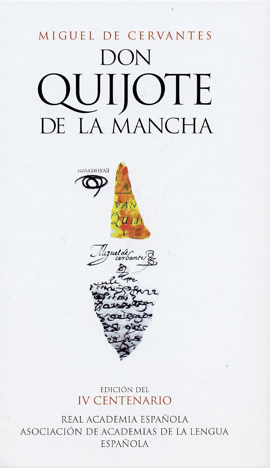 Miguel de Cervantes, Miguel de Cervantes Saavedra: Don Quijote de la Mancha (Hardcover, Spanish language, 2004)