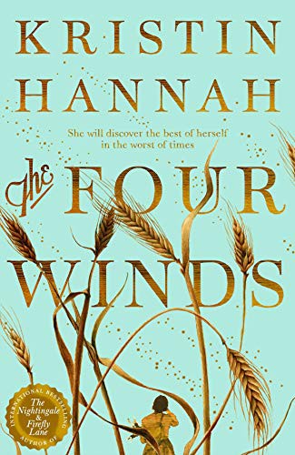 Kristin Hannah, Laura Vidal Sanz: The Four Winds (Hardcover)