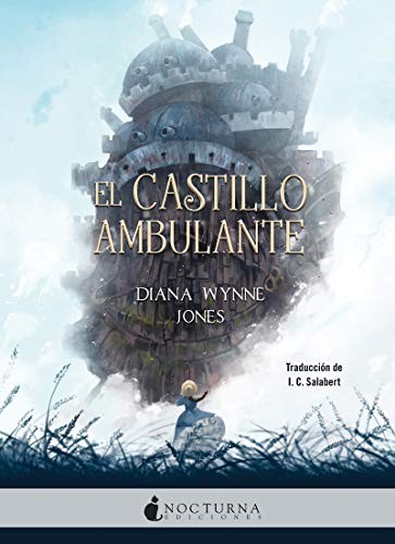 Diana Wynne Jones, I. C. Salabert: El castillo ambulante (Paperback, 2018, Nocturna Ediciones)