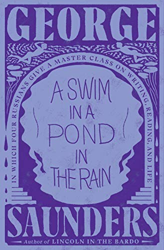 George Saunders: A Swim in a Pond in the Rain (Hardcover, Random House)